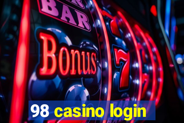 98 casino login