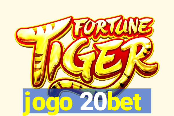 jogo 20bet