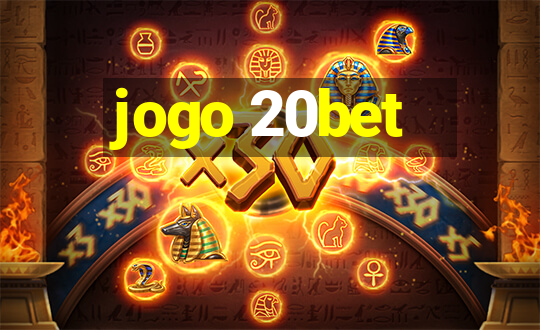 jogo 20bet