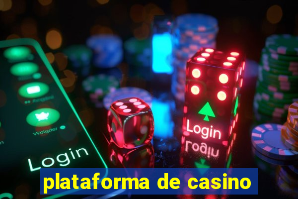 plataforma de casino