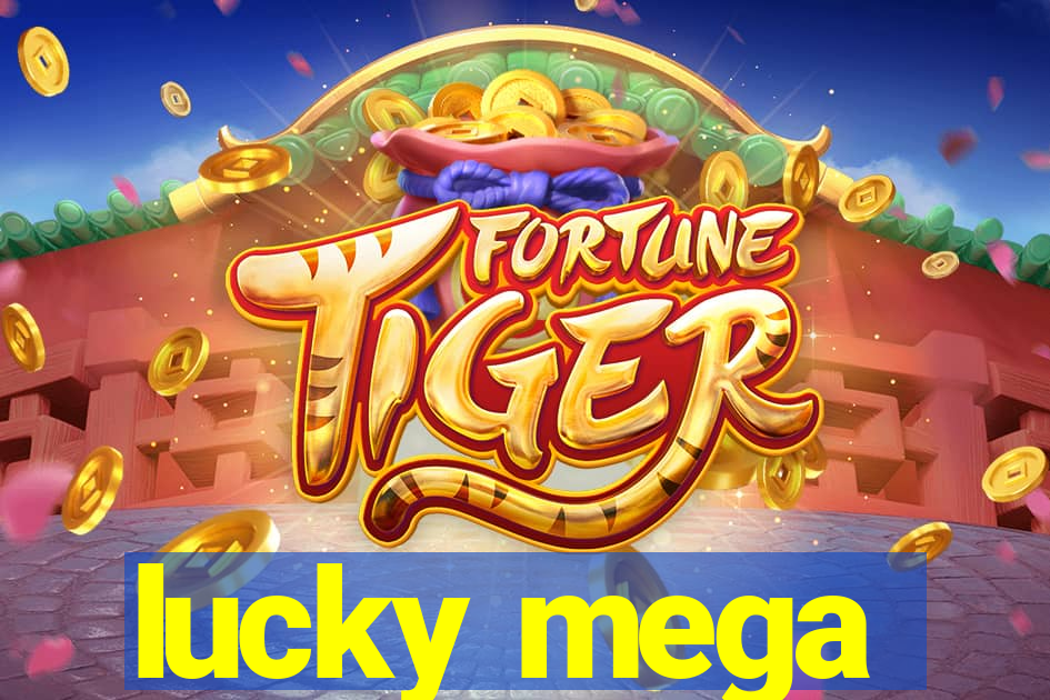 lucky mega