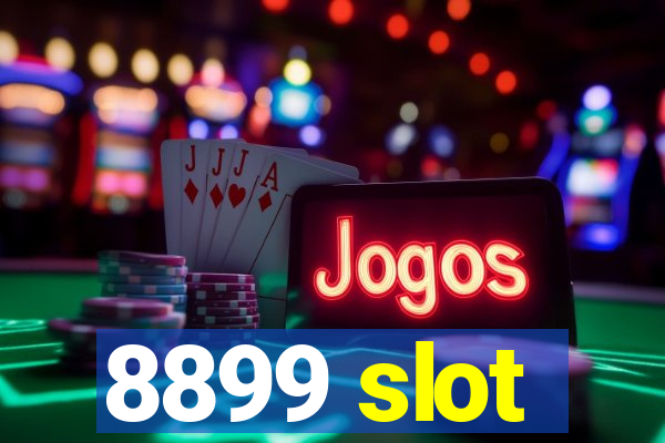 8899 slot