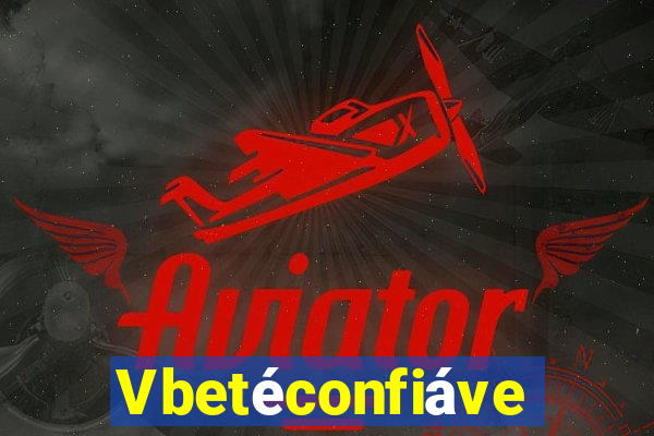 Vbetéconfiável