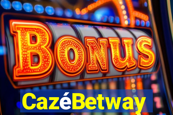 CazéBetway