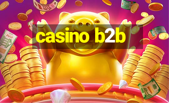 casino b2b