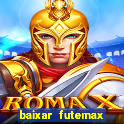 baixar futemax futebol ao vivo