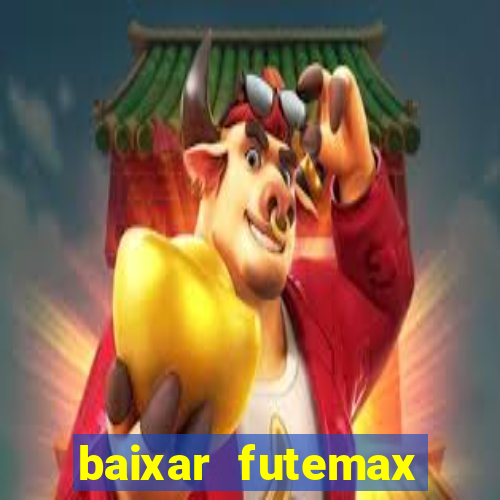 baixar futemax futebol ao vivo