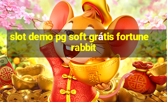 slot demo pg soft grátis fortune rabbit