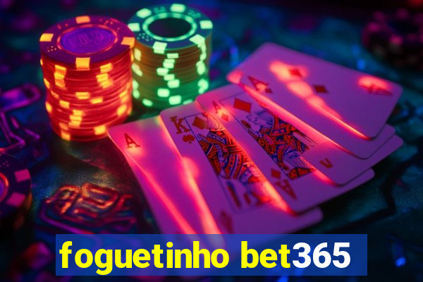 foguetinho bet365