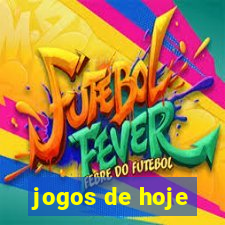 jogos de hoje