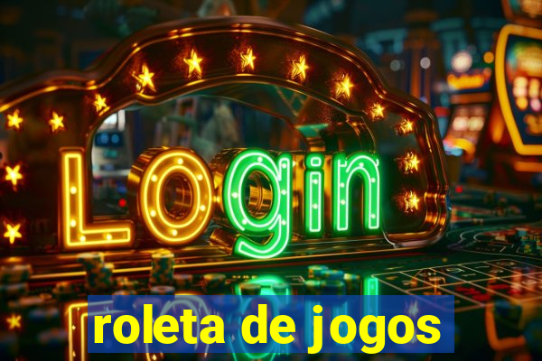 roleta de jogos