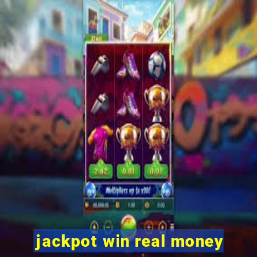 jackpot win real money