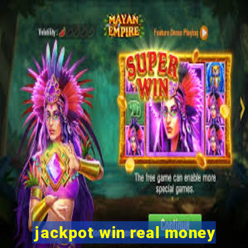 jackpot win real money