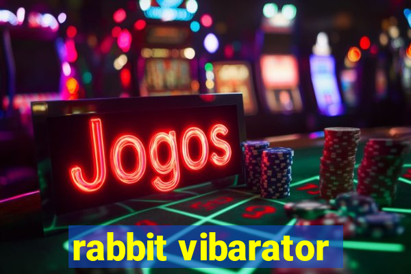 rabbit vibarator