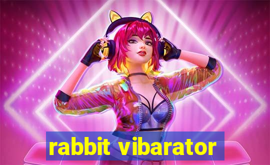 rabbit vibarator