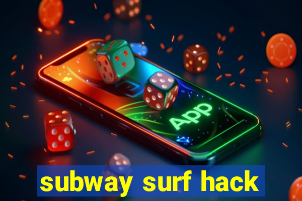 subway surf hack