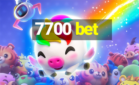 7700 bet