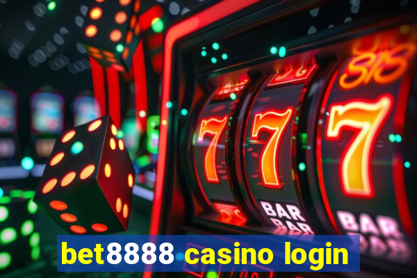 bet8888 casino login