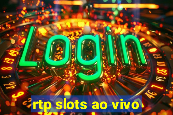 rtp slots ao vivo