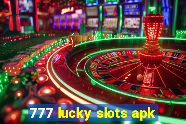 777 lucky slots apk