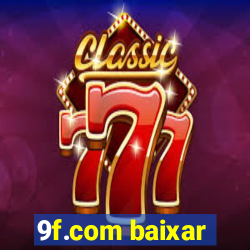 9f.com baixar