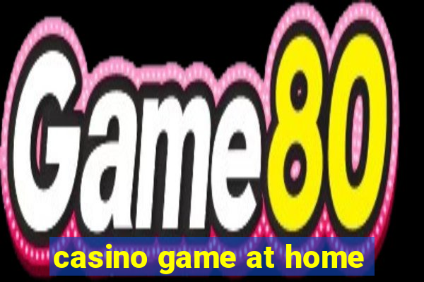 casino game at home