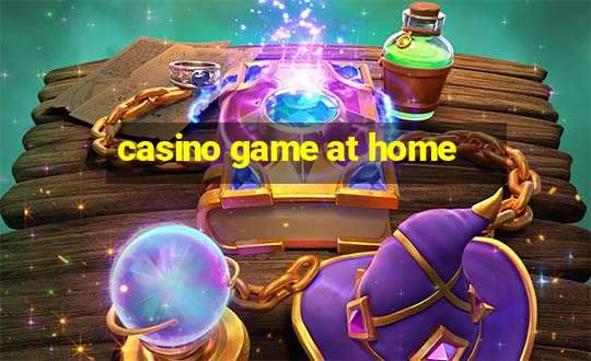 casino game at home