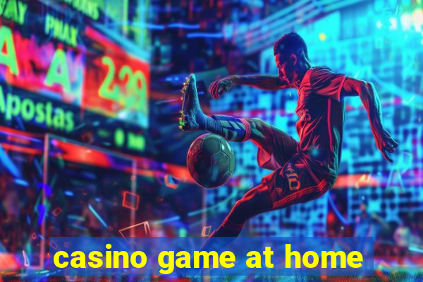 casino game at home