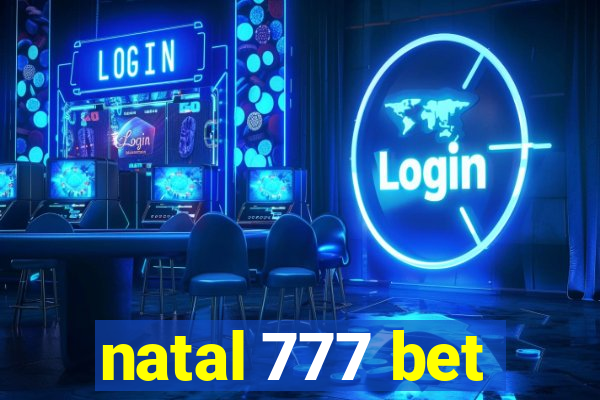 natal 777 bet