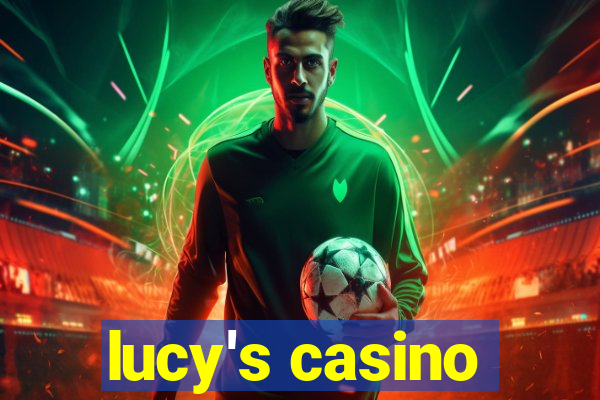 lucy's casino