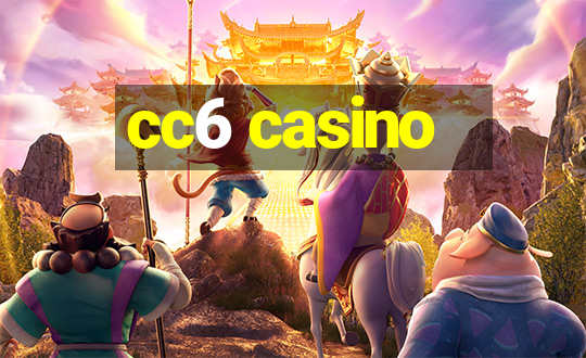 cc6 casino