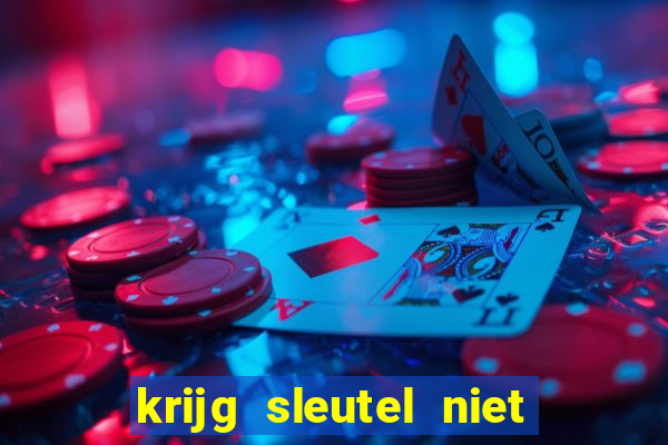 krijg sleutel niet uit slot