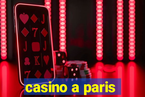 casino a paris