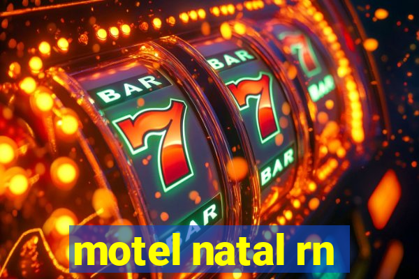 motel natal rn