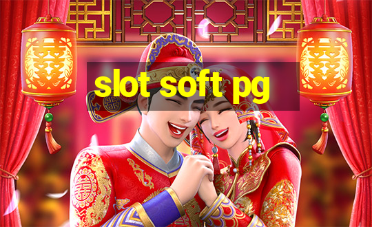 slot soft pg