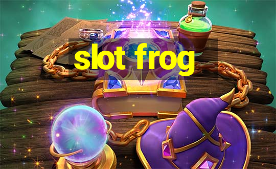 slot frog