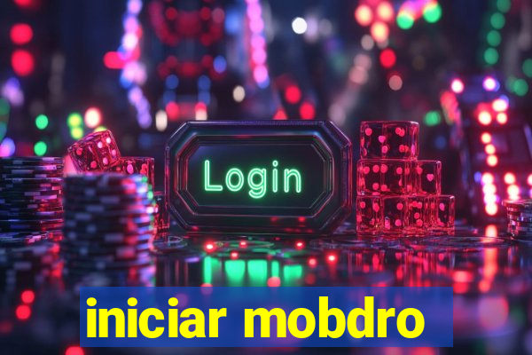 iniciar mobdro