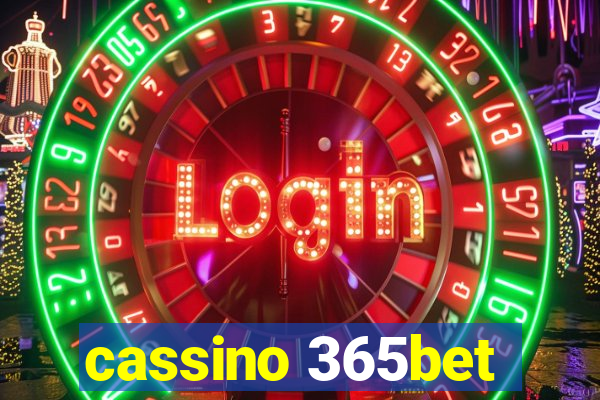 cassino 365bet