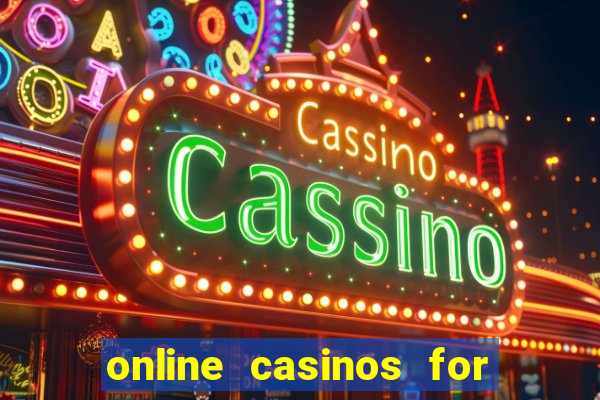 online casinos for real money