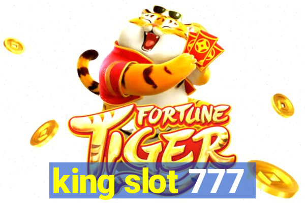 king slot 777