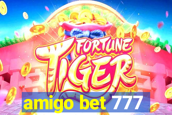 amigo bet 777