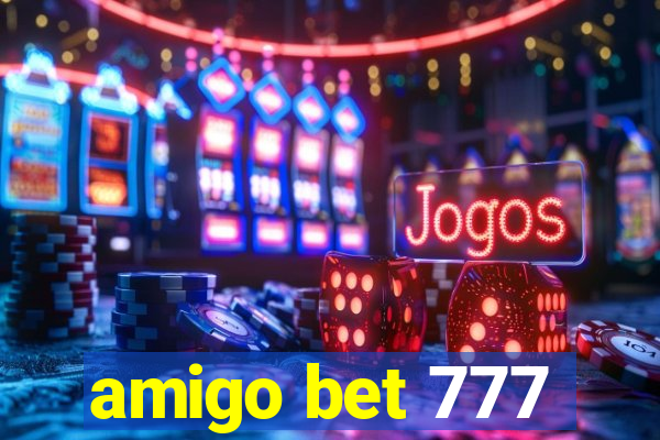 amigo bet 777