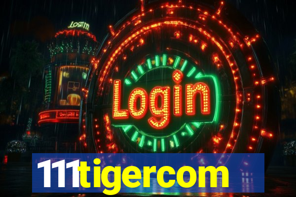 111tigercom