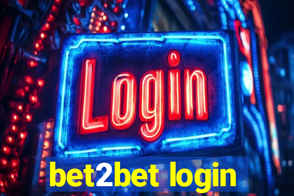 bet2bet login