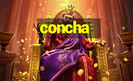 concha