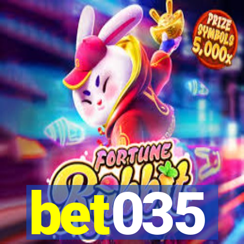 bet035