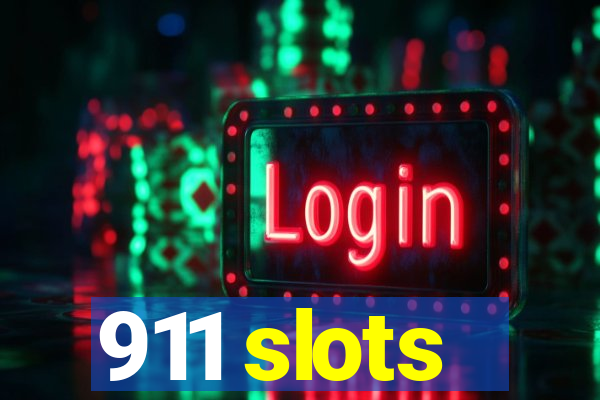 911 slots