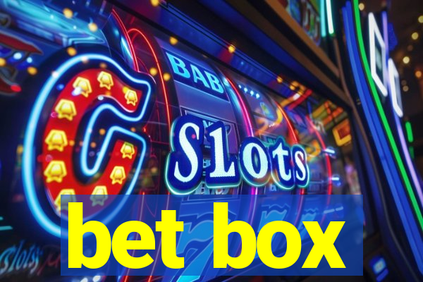 bet box