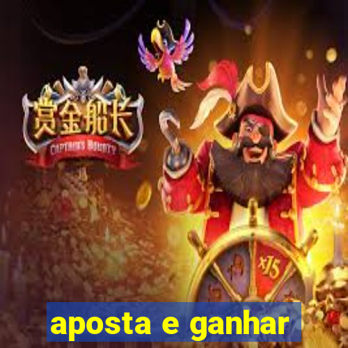 aposta e ganhar