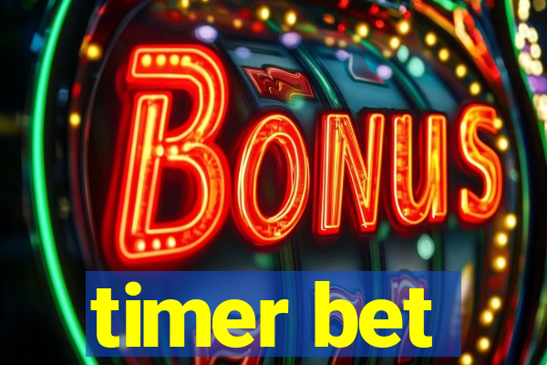 timer bet